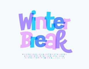 Vector playful sign Winter Break. Funny handwritten Font. Creative Alphabet Letters, Numbers and Symbols