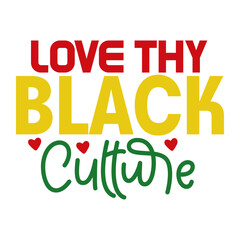 Love Thy Black Culture