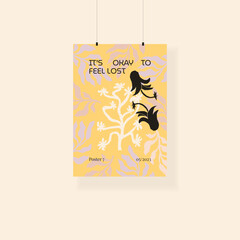 It's okay to feel lost - decorative abstract poster with a supportive quote. Vector wall art.