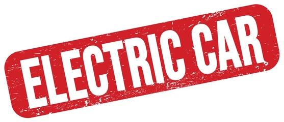 ELECTRIC CAR text on red grungy stamp sign.