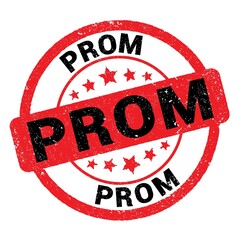 PROM text written on red-black stamp sign. © outchill