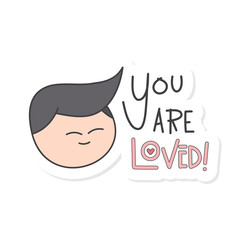 Cute Aesthetic Motivation Sticker You Are Loved