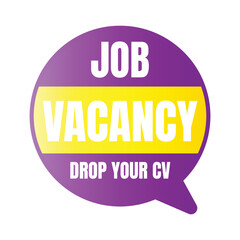 Job vacancy drop your cv sign, we're hiring join us announcement