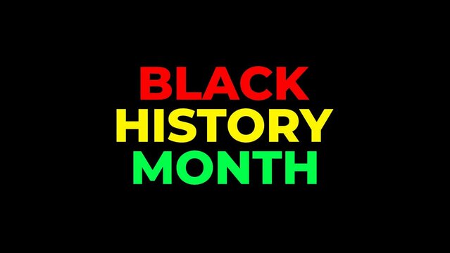 Black History Month Animated Text 4K