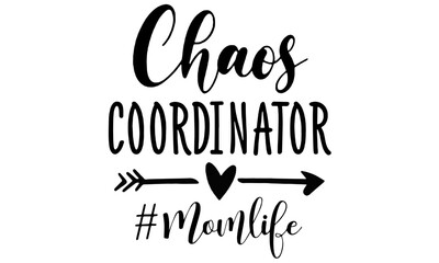 Chaos Coordinator SVG, Teacher Kids Cheer Caos Teaching SVG, mom svg, Cricut Svg, Die Cuts, Cutting File, Svg Quotes, svg download