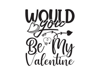 Valentine SVG t-shirt design