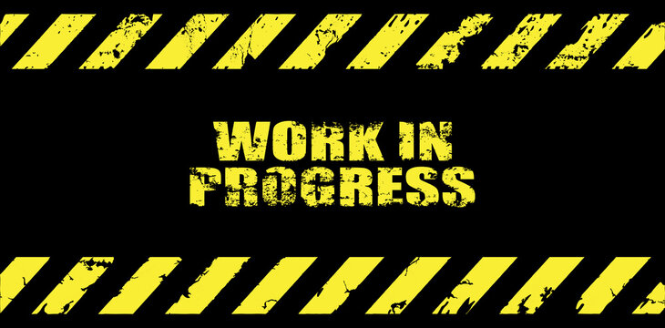 warning sign. Work in progress background.	