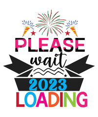  New Year 2023 SVG , Happy New Year's Eve Quote, Cheers 2023 Saying, Sublimation Print Clip Art, cut file, Circut, Silhouette svg,Happy New Year SVG Bundle, Hello 2023 Svg, New Year Decoratio