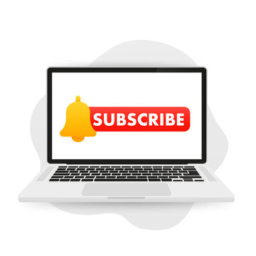 Laptop computer showing subscribe button, subscription banner,or online marketing and business. Vector illustration