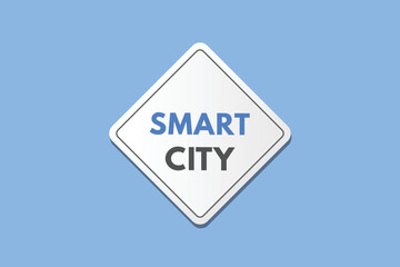 smart city text Button. smart city Sign Icon Label Sticker Web Buttons
