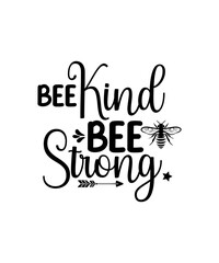 Bee SVG Bundle, Bee Kind Svg, Bee Happpy Svg, Bee Svg, Bee Sayings Svg, Bee Trails Svg, Bee Quote Svg, Bee Wreath Svg, Cut Files for Cricut