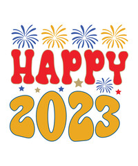 Happy new year vector, Happy new year svg cut file,Happy new year design,Happy New year,2023,New Year Crew 2023, New Years Eve Shirts svg, New Year svg, New Years Eve svg