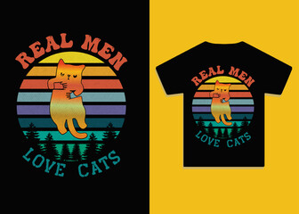 Real men love cats. Vector illustration design for fashion fabrics, textile graphics, and prints.