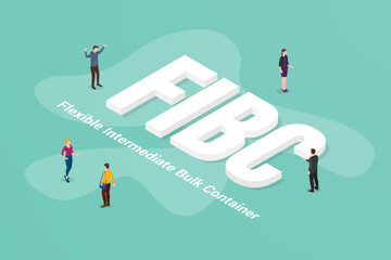 fibc flexible intermediate bulk container big text word and people around with modern isometric style