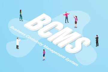 bcms business continuity management system big text word and people around with modern isometric style