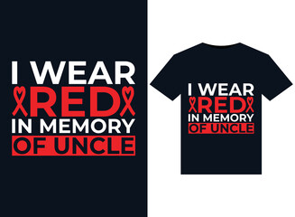 I Red In Memory of Great Uncle illustrations for print-ready T-Shirts design