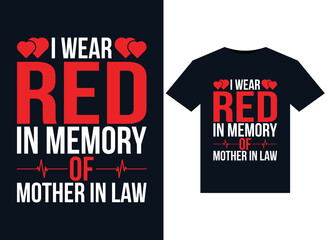 I Wear Red In Memory of Mother In Law illustrations for print-ready T-Shirts design
