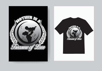 mother is a treasure of love t-shirt design