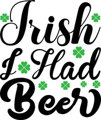 irish i had beer