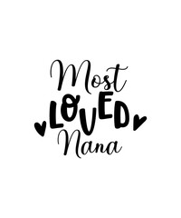 Obraz premium Nana Svg Bundle, Nana Shirt Svg, Nana Life Svg, Mother's Day Svg Bundle, Nana Png Bundle, Nana Designs, Nana Cut Files, Blessed Nana Svg