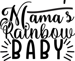 mama's rainbow baby