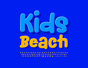 Vector bright Poster Kids Beach. Funny Yellow Sticker Font. Playful style set of Alphabet Letters, Numbers and Symbols