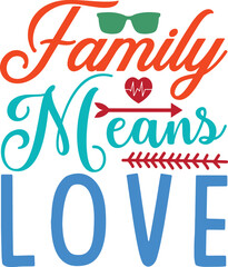 family means love