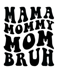 Mama Mommy Mom Bruh svg png, leopard Mama Mommy Mom Bruh svg png, mom svg, mama svg, mom life, mom retro vintage svg, I Went from Mama to
