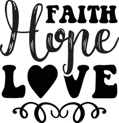 Faith Hope Love SVG