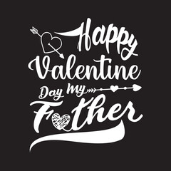 happy valentine day my father