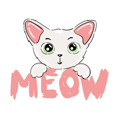 Cute cat portrait with paws and slogan meow lettering. Hand drawn kitty girl face, cheerful fashion pussycat cartoon illustration for t-shirt print, kids greeting card, invitation for pet party.