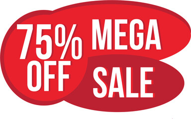Mega Sale banner design template, Post for descount Instagram, Facebook and others. Ideal for bussinesses. 75% OFF.