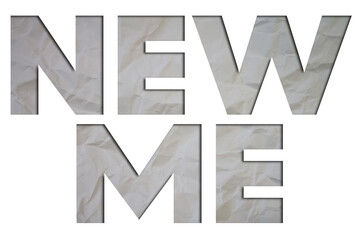 New Me text with Torn, Crumpled White Paper on colored background.