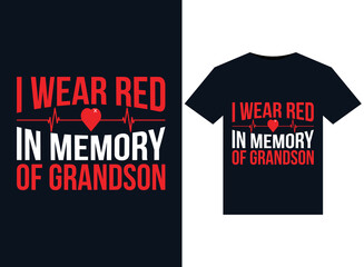 i Wear Red In Memory of Grandson illustrations for print-ready T-Shirts design