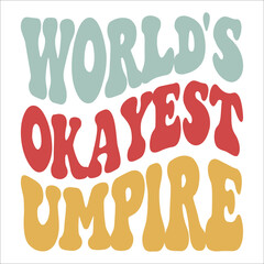 World's Okayest Umpire eps design