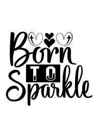 born to sparkle-svg