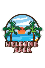 Welcome Back T-shirt Design