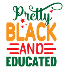 Pretty Black And Educated