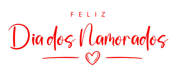 Happy Valentine's Day lettering in Portuguese (Feliz Dia dos namorados). Greeting card template with typography, heart and lines. Cartoon. Vector illustration