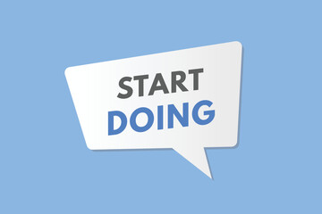 start doing text Button. start doing Sign Icon Label Sticker Web Buttons
