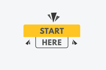 start here text Button. start here Sign Icon Label Sticker Web Buttons
