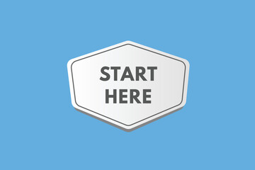 start here text Button. start here Sign Icon Label Sticker Web Buttons
