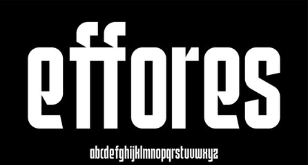 effores, bold condensed font for poster and head line	
