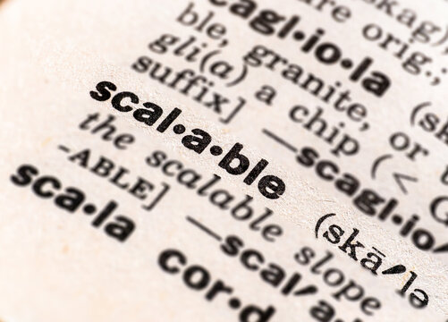 closeup of the word scalable