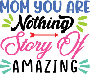 mom you are nothing story of amazing