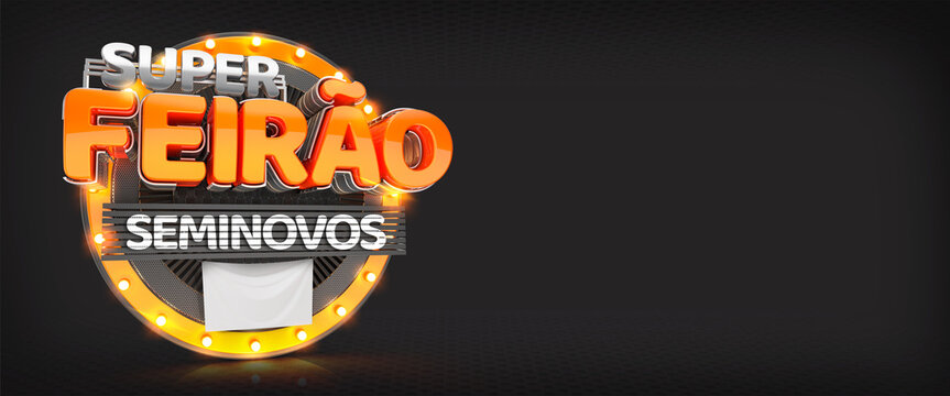 SUPER FEIR&Atilde;O SELO 3D VENDA DE CARROS SEMINOVOS BANNER
