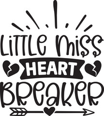 Little Miss Heart Breaker Svg