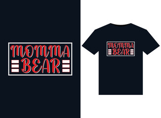 Fototapeta premium Momma Bear illustrations for print-ready T-Shirts design