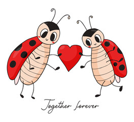 Valentine card with cute ladybugs. Loving couple of funny insects ladybird with heart. Together forever. Vector illustration. Hand drawn doodle style.