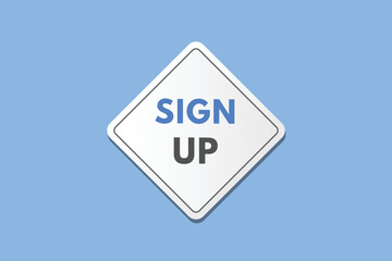 sign up text Button. sign up Sign Icon Label Sticker Web Buttons
